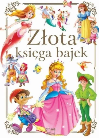 Złota Księga Bajek - praca zbiorowa