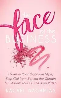 The Face of the Business - Rachel Nachmias