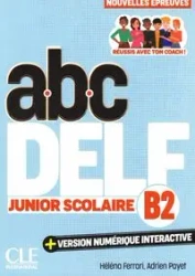 ABC DELF junior scolaire B2 + wersja numeryczna - praca zbiorowa