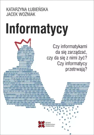 Informatycy - Katarzyna Łubieńska, Jacek Woźniak