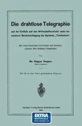 Die Drahtlose Telegraphie Und Ihr Einfluss Auf Den Wirtschaftsverkehr Unter Besonderer Berucksichtigung Des Systems Telefunken" - Nesper Eugen