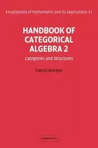 Handbook of Categorical Algebra - Francis Borceux