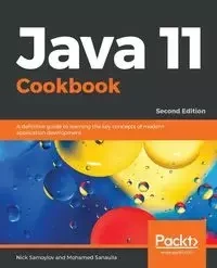 Java 11 Cookbook - Second Edition - Nick Samoylov