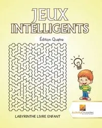 Jeux Intelligents Édition Quatre - Activity Crusades