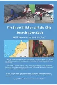 The Street Children and the King - Rescuing Lost Souls - Blaine Rick