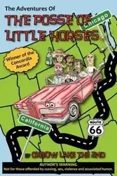 The Adventures of the Posse of Little Horses - Oxbow Lake the 2nd