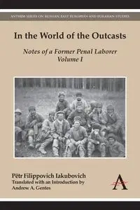 In the World of the Outcasts - Filippovich Iakubovich Pëtr