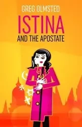 Istina and the Apostate - Greg Olmsted