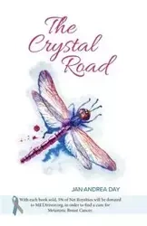 The Crystal Road - Day Jan-Andrea