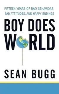 Boy Does World - Sean Bugg