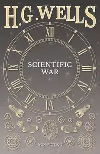 Scientific War - Wells H. G.