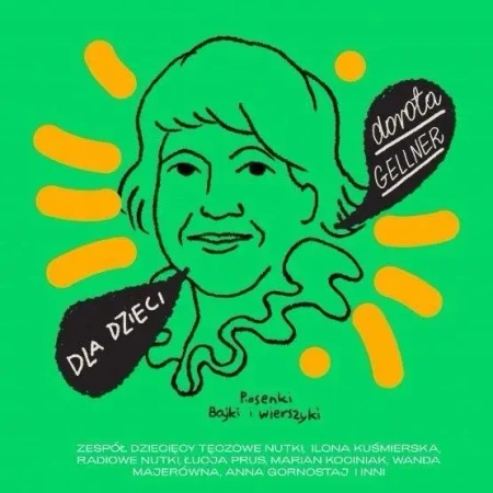 Dla dzieci: Dorota Gellner CD - praca zbiorowa