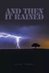 And Then It Rained - Stewart Elaine