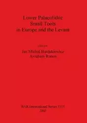 Lower Palaeolithic Small Tools in Europe and the Levant - Burdukiewicz Jan Michal