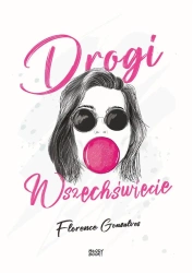 Drogi Wszechświecie... - Florence Gonsalves, Maria Grabska- Ryńska
