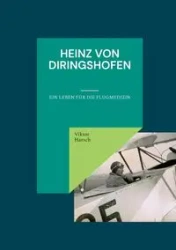 Heinz von Diringshofen (1900-1967) - Harsch Viktor