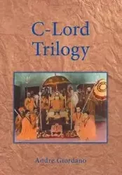 C-Lord Trilogy - Andre Giordano