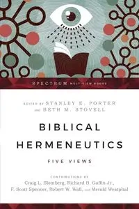Biblical Hermeneutics - Porter Stanley E.
