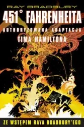 451 stopni Fahrenheita - Ray Bradbury, Tim Hamilton