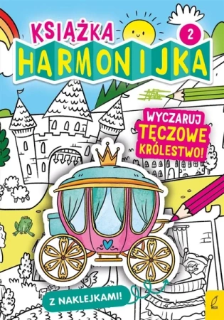 Wyczaruj tęczowe królestwo cz.2 - Natalia Berlik