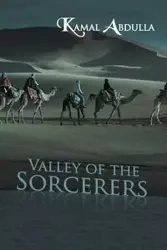 Valley of the Sorcerers - Abdulla Kamal