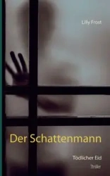 Der Schattenmann - Lilly Frost