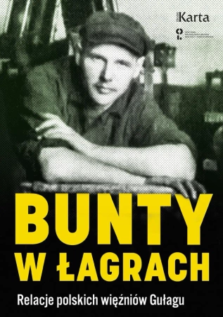 eBook Bunty w łagrach. Relacje polskich więźniów Gułagu - Opracowanie zbiorowe epub mobi