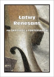Łatwy Renesans na skrzypce z fortepianem - M. Kołłowicz