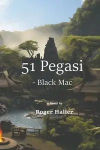 51 Pegasi - Black Mac - Roger Haller  L.