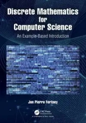 Discrete Mathematics for Computer Science - Jon Pierre Fortney