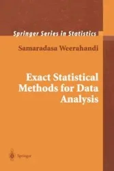 Exact Statistical Methods for Data Analysis - Weerahandi Samaradasa