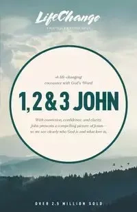 1, 2 & 3 John - , The Navigators