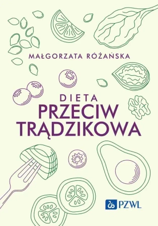 Dieta przeciwtrądzikowa - Małgorzata Różańska