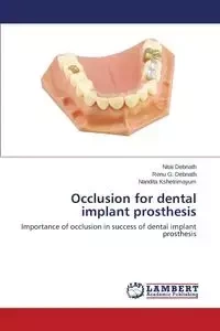 Occlusion for Dental Implant Prosthesis - Debnath Nitai