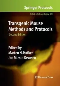 Transgenic Mouse Methods and Protocols - Hofker Marten H.