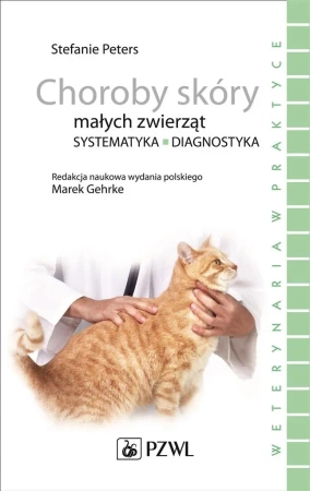 Choroby skóry małych zwierząt - Stefanie Peters