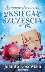 eBook Bożonarodzeniowa księga szczęścia - Jolanta Kosowska epub mobi