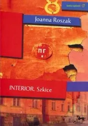 Interior. Szkice - Joanna Roszak