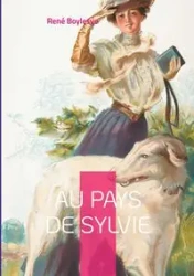 Au pays de Sylvie - Boylesve René