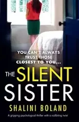 The Silent Sister - Boland Shalini