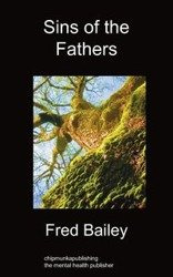 Sins of the Fathers - Bailey Fred