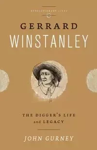 Gerrard Winstanley - John Gurney