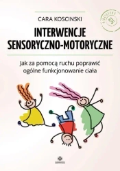 Interwencje sensoryczno - motoryczne w.2 - Cara Koscinski