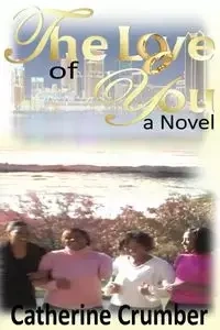 The Love of You - Catherine Crumber