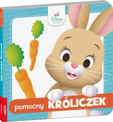 Disney Maluch. Pomocny króliczek - praca zbiorowa