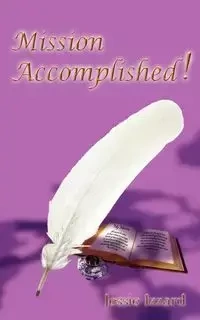 Mission Accomplished! - Jessie Izzard