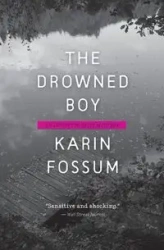The Drowned Boy - Karin Fossum