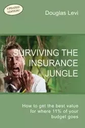 Surviving the Insurance Jungle - Levi Douglas