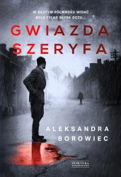 Gwiazda szeryfa - Aleksandra Borowiec