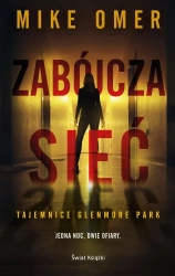 Zabójcza sieć - Mike Omer, Robert Ginalski